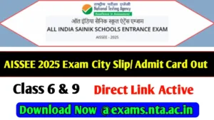 AISSEE 2025 Exam City Slip Admit Card